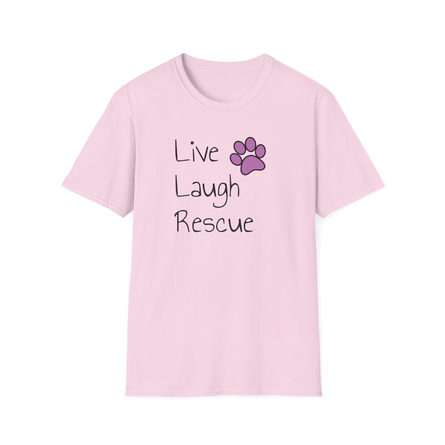 live laugh rescue T-shirt