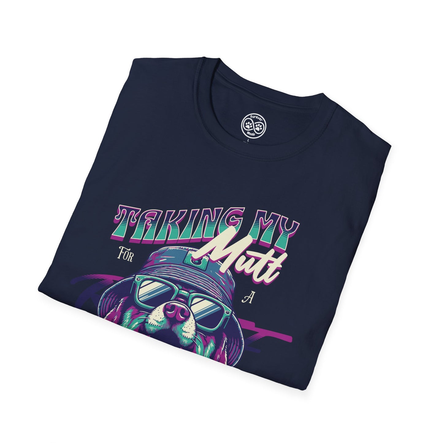 Taking My Mutt for a Strut T-Shirt