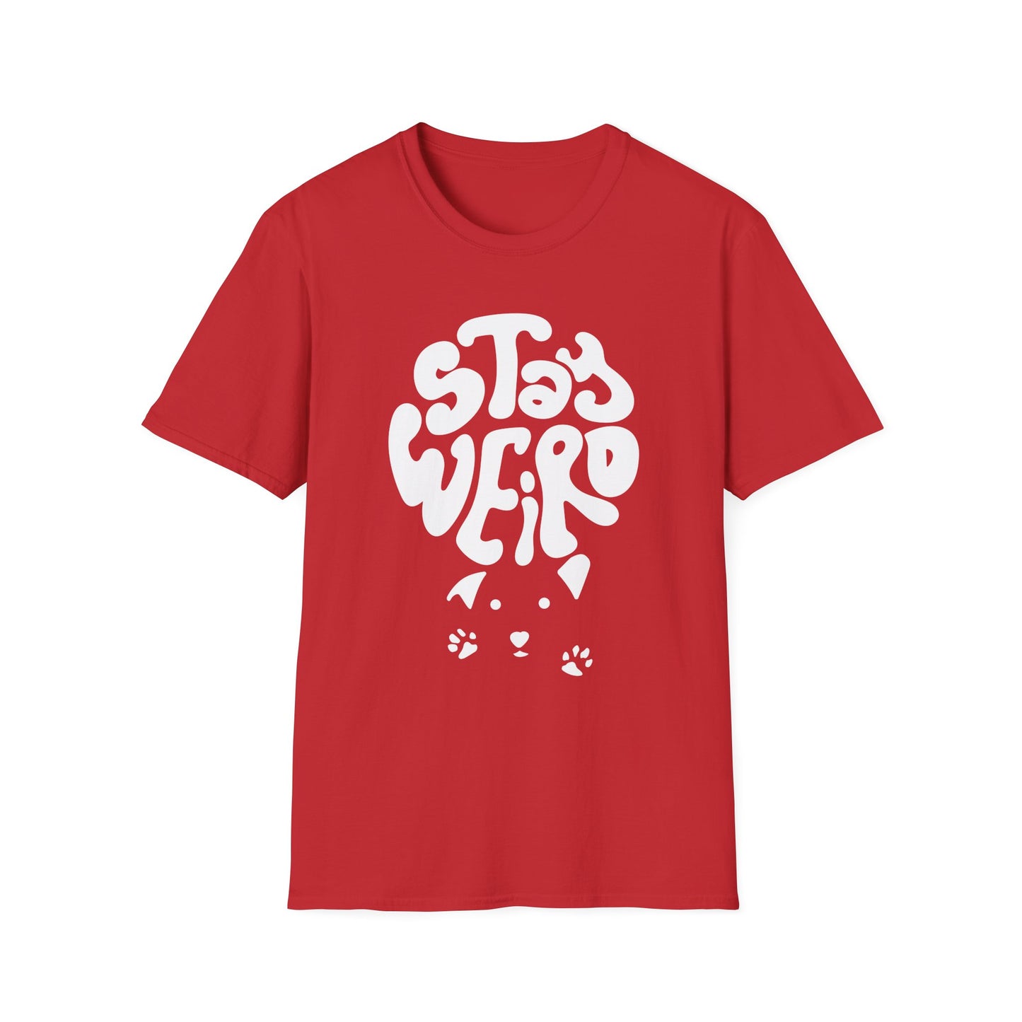 Stay Weird T-Shirt