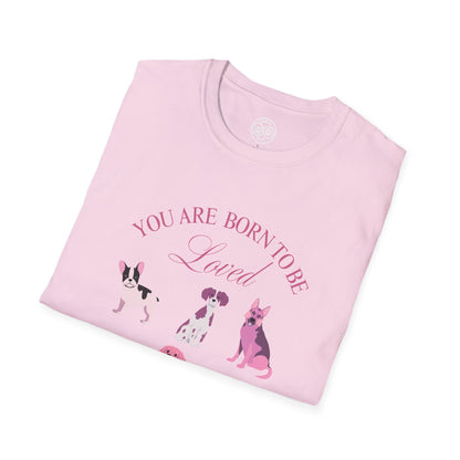 Born to be Loved T-shirt