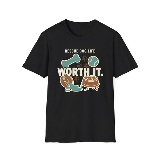 worth it T-shirt
