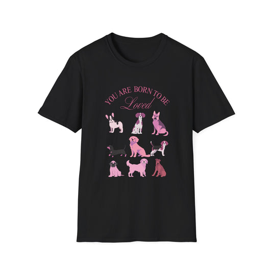 Born to be Loved T-shirt