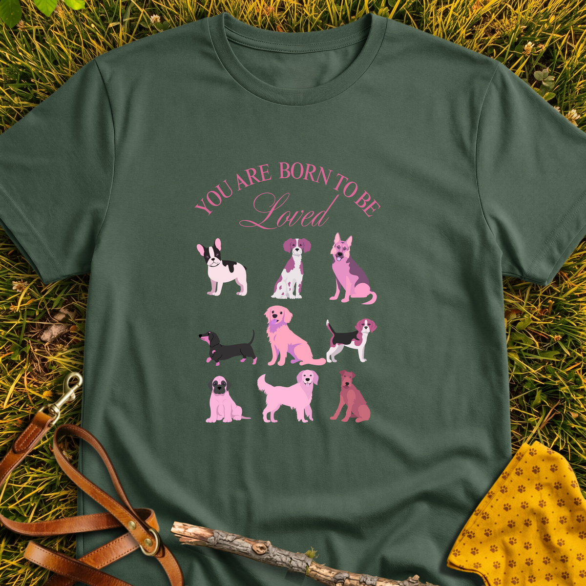 Born to be Loved T-shirt T-shirt in Military Green - Furever Mode rescue dog tee