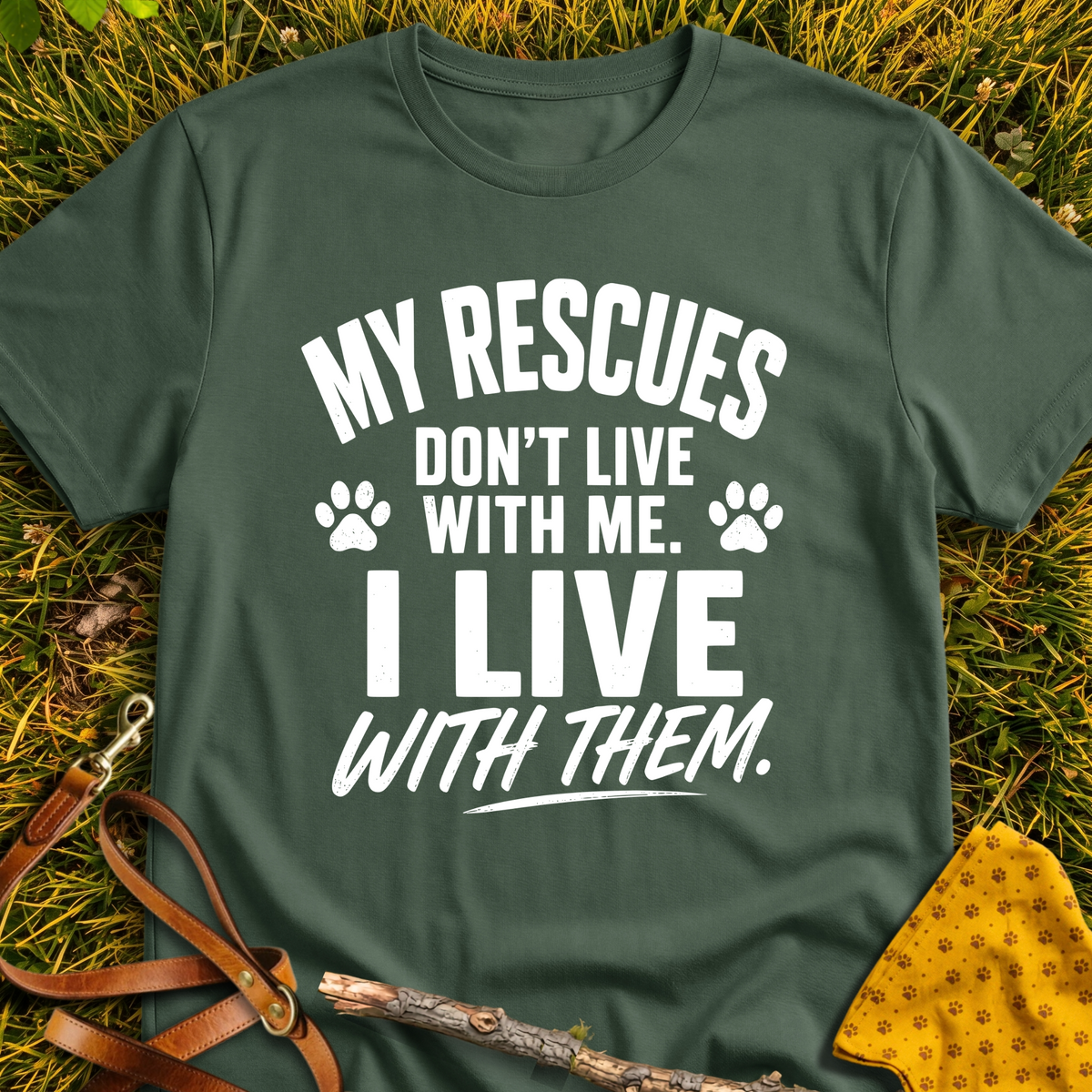 I Live With Them T-shirt T-shirt in Military Green - Furever Mode rescue dog tee