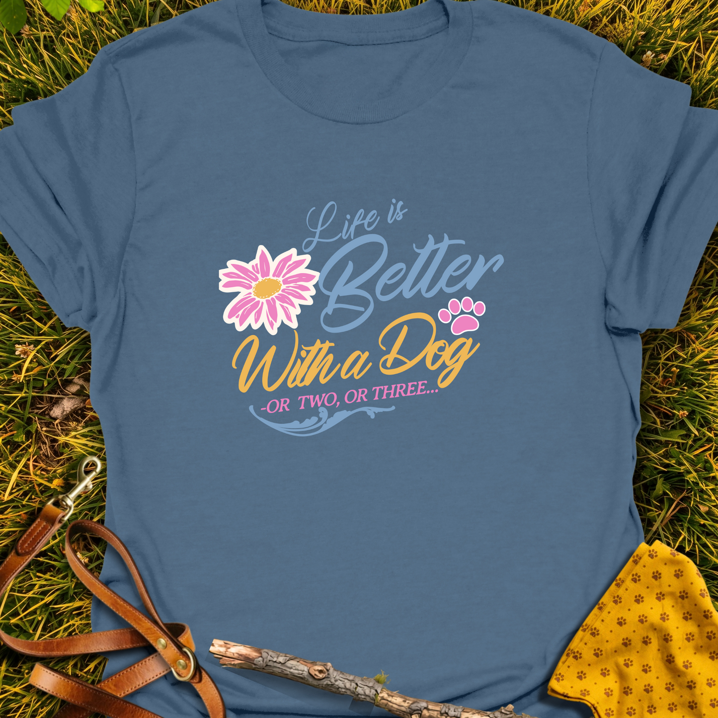 Life is Better T-shirt in Indigo Blue - Furever Mode rescue dog tee