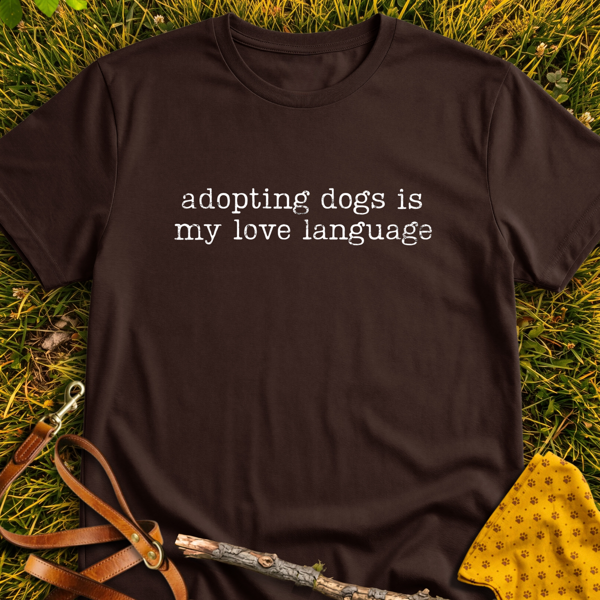 Love Language T-shirt T-shirt in Dark Chocolate - Furever Mode rescue dog tee