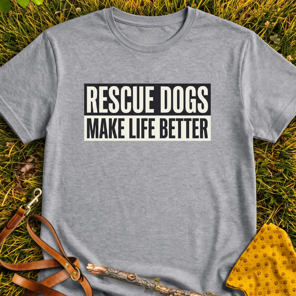 Make Life Better T-shirt T-shirt in Sport Grey - Furever Mode rescue dog tee