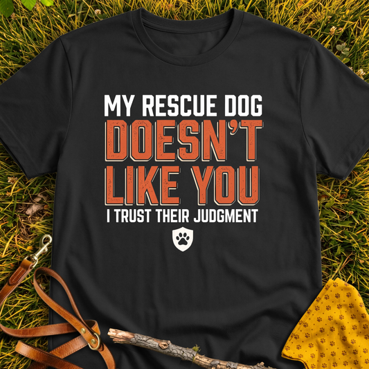 My Dog Doesn't Like You T-shirt T-shirt in Black - Furever Mode rescue dog tee