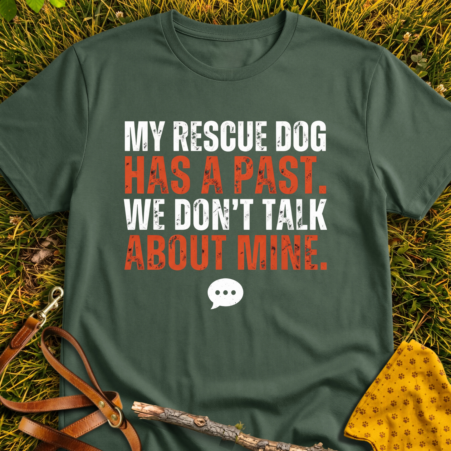 My Dog has a Past T-shirt T-shirt in Military Green - Furever Mode rescue dog tee