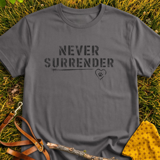 Never Surrender T-shirt T-shirt in Charcoal - Furever Mode rescue dog tee