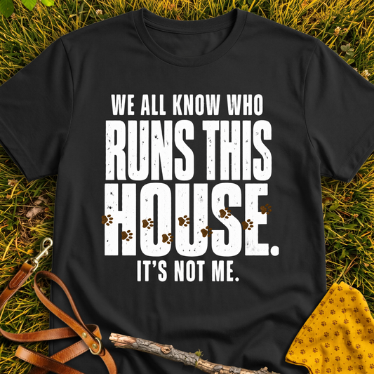 Who Runs This House T-shirt T-shirt in Black - Furever Mode rescue dog tee
