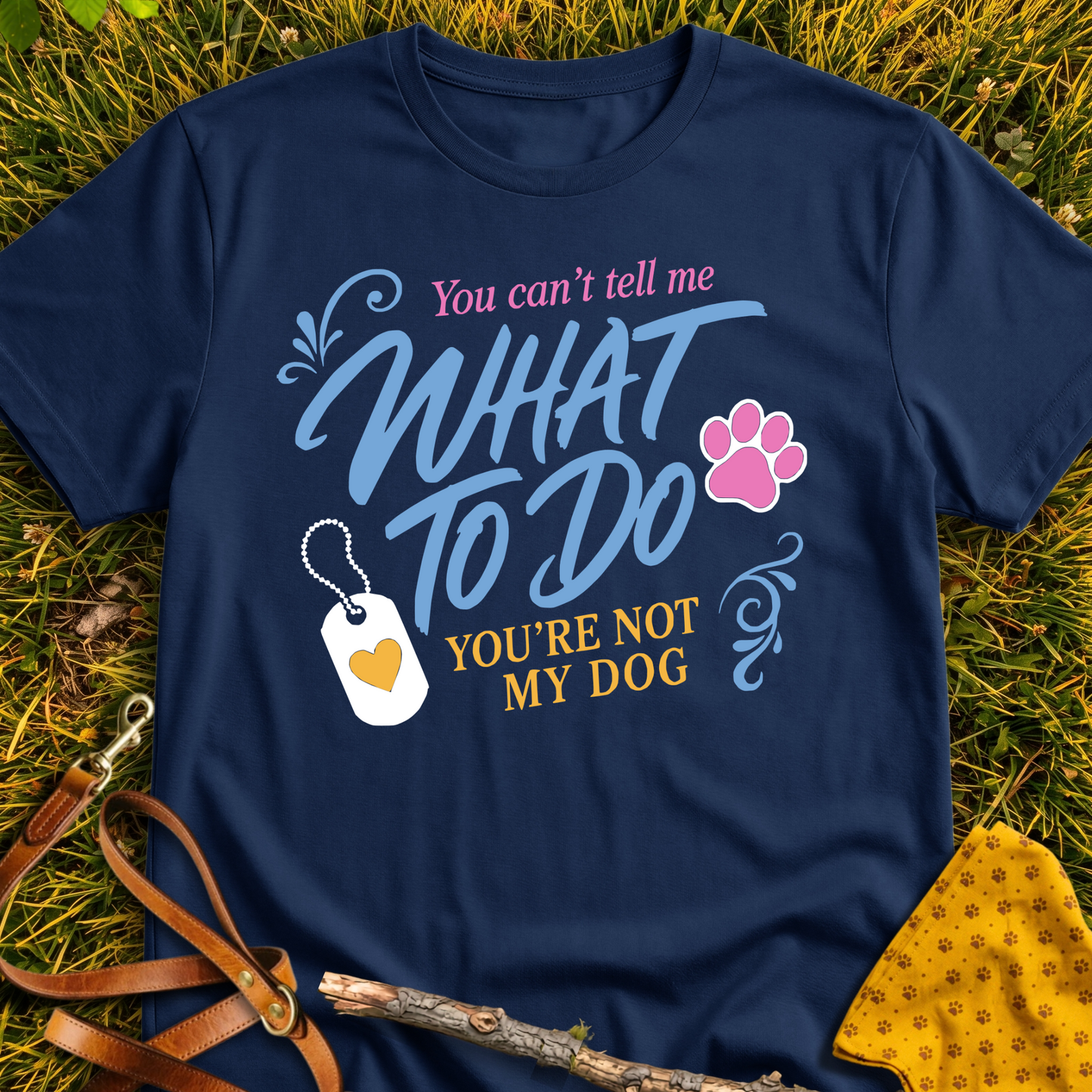 You're Not My Dog T-shirt T-shirt in Navy - Furever Mode rescue dog tee