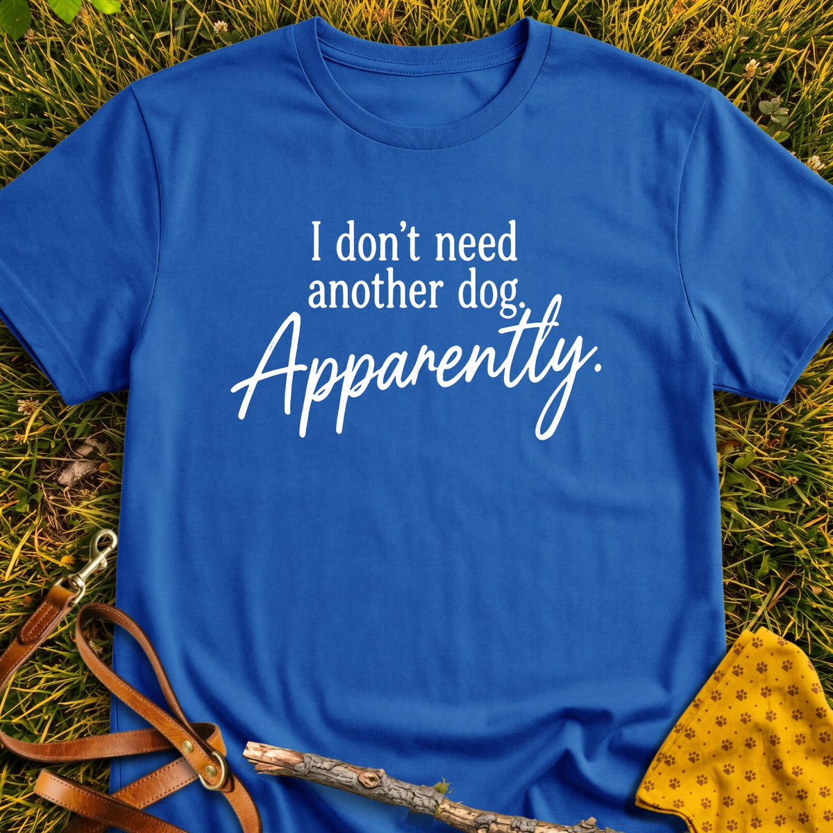 Apparently T-shirt in Royal - Furever Mode rescue dog tee