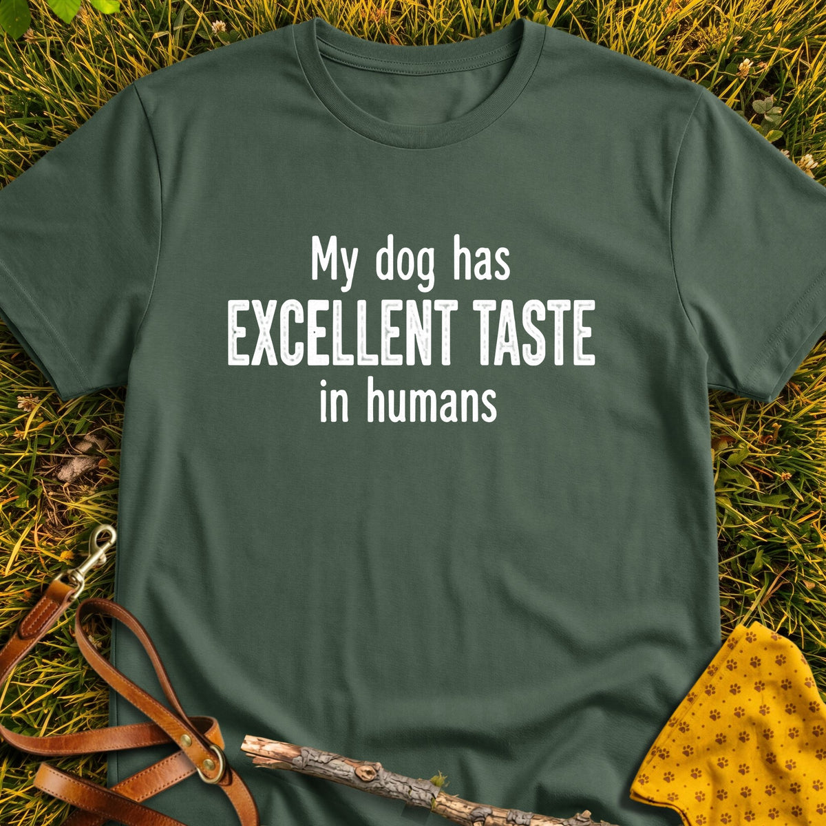 Excellent Taste T-shirt in Military Green - Furever Mode rescue dog tee