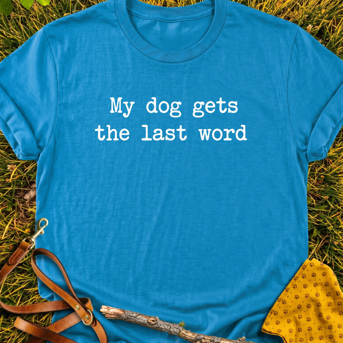 Last Word T-shirt in Sapphire - Furever Mode rescue dog tee